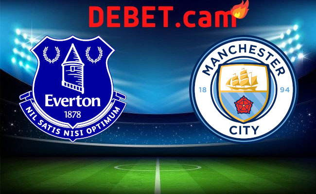Debet Soi kèo bóng đá - Everton vs Manchester City Ngoại hạng Anh 28/12/2023 03:15 Thứ năm